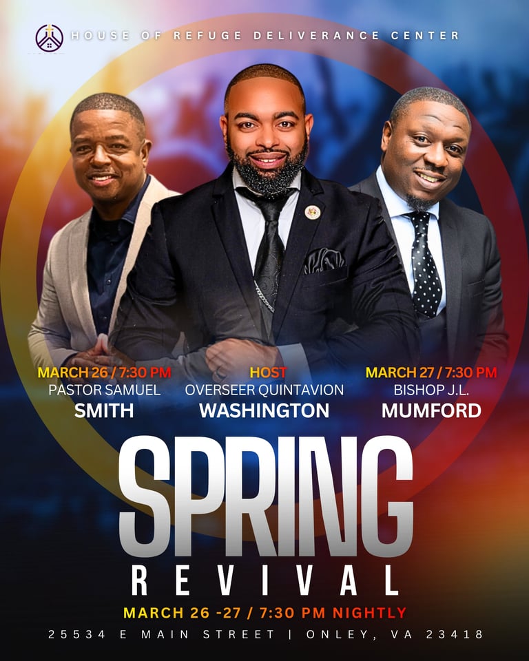 Spring Revival event flyer featuring three men in business attire with House of Refuge Deliverance Center branding and event dates March 26-27 at 7:30 PM in Onley, VA